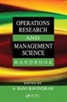 A. Ravi Ravindran, A. Ravi Ravindran, Ravindran A. Ravi - Operations Research and Management Science Handbook