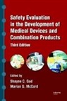 Shayne C. Gad, Shayne C. (Gad Consulting Services Gad, Marian G. McCord, McCord Marian G. - Safety Evaluation in the Development of Medical Devices and