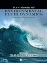Harindra Joseph Fernando, Harindra Joseph Fernando, Fernando Harindra Joseph - Handbook of Environmental Fluid Dynamics, Volume One