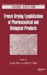 Louis Rey, Louis (Aerial Rey, Louis Rey, Rey Louis - Freeze-Drying/lyophilization of Pharmaceutical and Biological Products