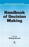 Goktug Morcol, Goktug (Penn State At Harrisburg Morcol, Goktug (Pennsylvania State University-Harr Morcol, Goktug Morcol, Morcol Goktug - Handbook of Decision Making