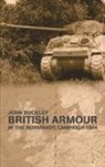 John Buckley, John (History and Governance Research Ins Buckley - British Armour in the Normandy Campaign