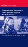 Ben Holmes Eklof, Ben Eklof, Eklof Ben, Larry E. Holmes, Holmes Larry E., Vera Kaplan... - Educational Reform in Post-Soviet Russia