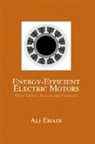 Ali Emadi, Emadi Ali - Energy-Efficient Electric Motors, Revised and Expanded