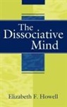 Elizabeth F. Howell, Lawrence M. Kowerski, Kowerski Lawrence M. - Dissociative Mind