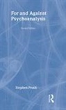 Stephen Frosh, Stephen (Birkbeck College Frosh, Frosh Stephen - For and Against Psychoanalysis