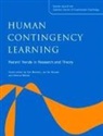 Tom De Houwer Beckers, Tom Beckers, Jan de Houwer, Helena Matute - Human Contingency Learning: Recent Trends in Research and Theory
