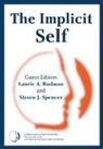 Laurie A. Spencer Rudman, Laurie A. Rudman, Rudman Laurie A., Steven J. Spencer, Spencer Steven J. - Implicit Self