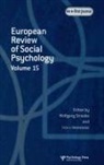 Wolfgang (Emeritus Professor Stroebe, Wolfgang Hewstone Stroebe, Miles Hewstone, Hewstone Miles, Wolfgang Stroebe - European Review of Social Psychology: Volume 15