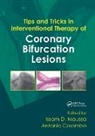 Issam (Center for Interventional Vascular Moussa, Antonio Colombo, Colombo Antonio, Issam Moussa, Moussa Issam - Tips and Tricks in Interventional Therapy of Coronary Bifurcation