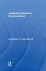 Pat Carlen, Pat (University of Leicester Carlen, Carlen Pat, Anne Worrall - Analysing Women''s Imprisonment