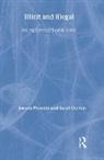 Sarah Oerton, Joanna Phoenix, Joanna Oerton Phoenix - Illicit and Illegal