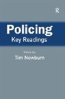 Tim (London School of Economics Newburn, Tim (London School of Economics and Polit Newburn, Tim Newburn, Newburn Tim - Policing: Key Readings