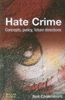 Neil (Uiversity of Brighton Chakraborti, Neil (University of Leicester Chakraborti, Neil Chakraborti, Chakraborti Neil - Hate Crime