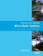 Chris Elliott, Chris (Founder of Western Renewable Energ Elliott - Planning and Installing Micro-Hydro Systems