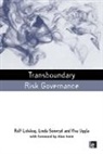 Rolf Lidskog, Rolf Soneryd Lidskog, Lidskog Rolf, Linda Soneryd, Soneryd Linda, Ylva Uggla... - Transboundary Risk Governance