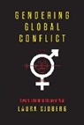 Laura Sjoberg, Sjoberg Laura - Gendering Global Conflict