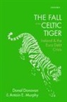 Donal Donovan, Donal (Member of Irish Fiscal Advisory Co Donovan, Donovan Donal, Antoin E. Murphy, Murphy Antoin E. - Fall of the Celtic Tiger
