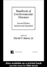 Harold P. Adams, Adams Harold P. - Handbook of Cerebrovascular Diseases, Revised and Expanded