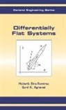 Sunil K. Agrawal, Agrawal Sunil K., Hebertt Agrawal Sira-Ramirez, Hebertt Sira-Ramírez - Differentially Flat Systems