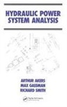 Arthur Akers, Arthur Gassman Akers, Akers Arthur, Max Gassman, Gassman Max, Richard Smith - Hydraulic Power System Analysis