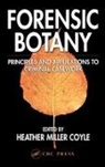 Heather Miller Coyle, Heather Miller Coyle - Forensic Botany