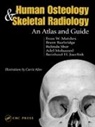 Bernard Juurlink, Juurlink Bernard, Evan W. Matshes, Evan W. (University of Calgary and Academ Matshes, Evan W. Juurlink Matshes, Matshes Evan W. - Human Osteology and Skeletal Radiology