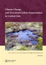 Rattan Suleimenov Lal, Paul Doraiswamy, Doraiswamy Paul, D.O. Hansen, Rattan Lal, Lal Rattan... - Climate Change and Terrestrial Carbon Sequestration in Central Asia