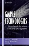 Eiji Oki, Oki Eiji, Kohei Shiomoto, Shiomoto Kohei, Naoaki Yamanaka, Naoaki (Keio University Yamanaka... - Gmpls Technologies