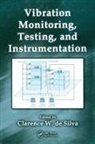Clarence W. de Silva, Clarence W. de Silva - Vibration Monitoring, Testing, and Instrumentation