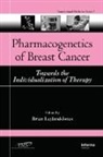 Brian Leyland-Jones, Brian (Winship Cancer Institute Leyland-Jones, Brian Leyland-Jones, Leyland-Jones Brian - Pharmacogenetics of Breast Cancer