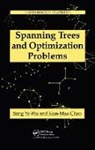 Kun-Mao Chao, Chao Kun-Mao, Bang Ye Wu, Bang Ye (Shu-Te University Wu, Bang Ye Chao Wu, Wu Bang Ye - Spanning Trees and Optimization Problems
