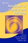 Ioan D. Uhlmann Marinescu, Toshiro Doi, Doi Toshiro, Ioan D. Marinescu, Marinescu Ioan D., Eckart Uhlmann... - Handbook of Lapping and Polishing