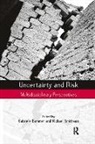 Gabriele Smithson Bammer, Gabriele Bammer, Bammer Gabriele, Michael Smithson, Smithson Michael - Uncertainty and Risk
