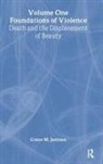 Grace M Jantzen, Grace M (University of Manchester Jantzen, Grace M. Jantzen, Jantzen Grace M. - Foundations of Violence