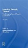 Anthony Vine Jackson, Anthony Jackson, Jackson Anthony, Chris Vine, Vine Chris - Learning Through Theatre