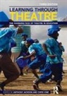 Anthony (University of Manchester Jackson, Anthony Vine Jackson, Anthony Jackson, Jackson Anthony, Chris Vine, Vine Chris - Learning Through Theatre