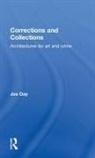 Joe Day, Joe (Southern California Institute of Archite Day - Corrections and Collections