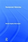 Marnie Hughes-Warrington, Marnie (Monash University Hughes-Warrington - Revisionist Histories