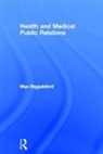Myc Riggulsford - Health and Medical Public Relations