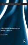 Donald Gillies, Gillies Donald - Educational Leadership and Michel Foucault