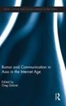 Greg (Keio University Dalziel, Greg Dalziel, Dalziel Greg - Rumor and Communication in Asia in the Internet Age