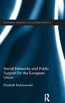 Elizabeth Radziszewski, Elizabeth (University of Illinois Radziszewski, Radziszewski Elizabeth - Social Networks and Public Support for the European Union