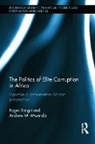 Andrew Mwenda, Roger Tangri, Roger Mwenda Tangri, Tangri Roger - Politics of Elite Corruption in Africa