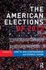 Janet M. Schier Box-Steffensmeier, Janet M Box-Steffensmeier, Janet M. Box-Steffensmeier, Steven E Schier, Steven E. Schier - American Elections of 2012