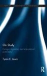Tyson E. Lewis, Tyson E. (Montclair State University Lewis, Lewis Tyson E. - On Study: Giorgio Agamben and Educational Potentiality