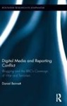 Daniel Bennett - Digital Media and Reporting Conflict