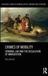 Ana Aliverti, Aliverti Ana - Crimes of Mobility