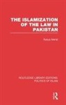 Rubya Mehdi, Mehdi Rubya - Islamization of the Law in Pakistan (Rle Politics of Islam)
