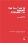 Mohammed Ayoob, Mohammed (Michigan State University Ayoob, Ayoob Mohammed - Politics of Islamic Reassertion (Rle Politics of Islam)